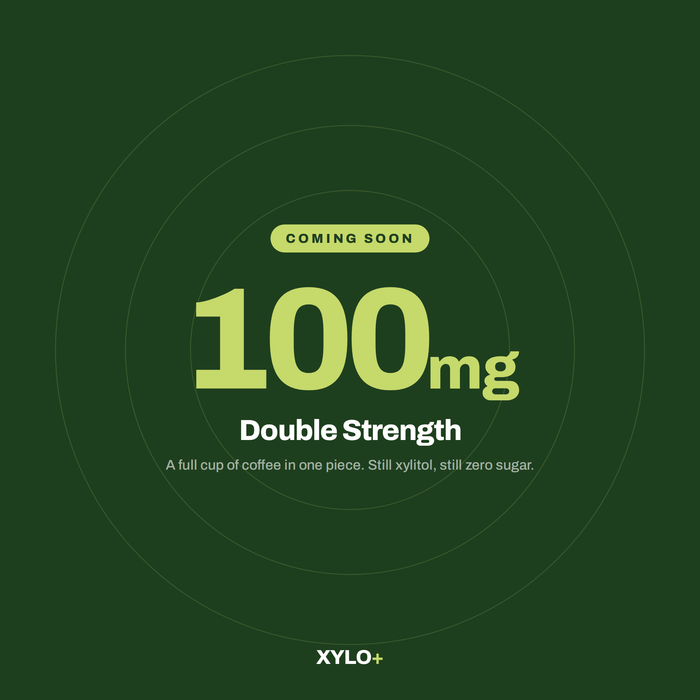 XYLO+ Double Strength 100mg — coming soon